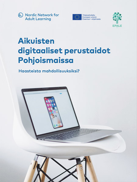 Aikuisten digitaaliset perustaidot Pohjoismaissa Aikuisten digitaaliset perustaidot Pohjoismaissa