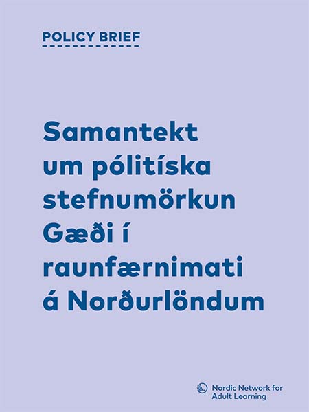 Gæði í raunfærnimati á Norðurlöndum Gæði í raunfærnimati á Norðurlöndum