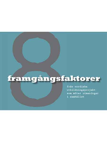 8 framgångsfaktorer 8 framgångsfaktorer