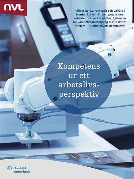 Kompetens ur ett arbetslivsperspektiv Kompetens ur ett arbetslivsperspektiv