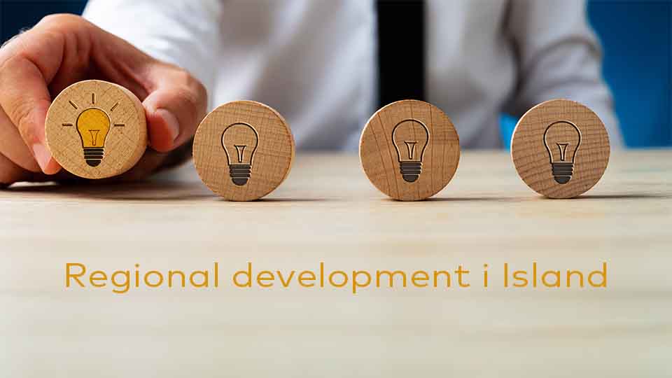 Regional development i Island Regional development i Island