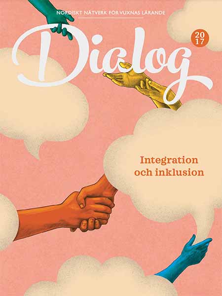 Dialog 2017 – Integration och inklusion Dialog 2017 - Integration och inklusion