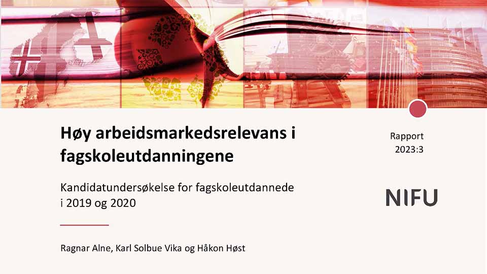 Høy arbeidsmarkedsrelevans i fagskoleutdanningene Høy arbeidsmarkedsrelevans i fagskoleutdanningene